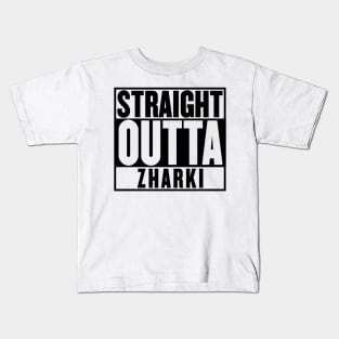 STRAIGHT OUTTA ZHARKI Kids T-Shirt